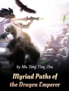 Myriad Paths of the Dragon Emperor cover